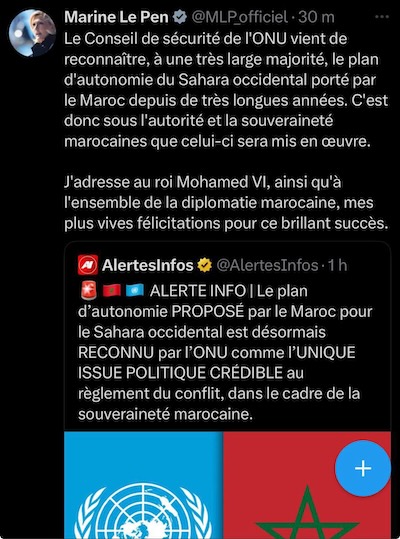 2025.10.31 Tweet de Marine Le Pen Maroc Sahara occidental 400x539