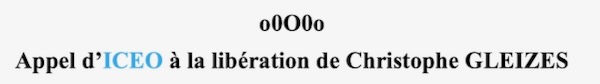 2025.12.05 Appel d’ICEO à la libération de Christophe GLEIZES 600x84